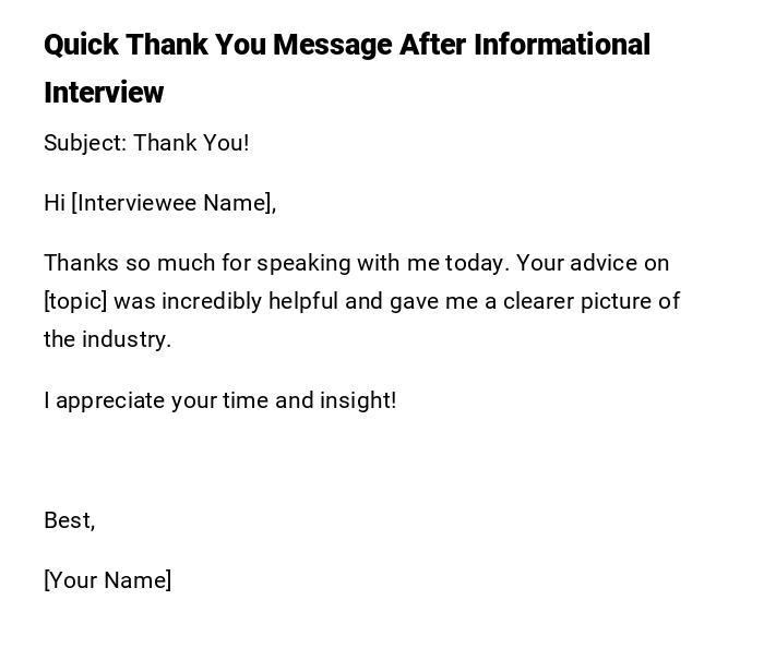 Quick Thank You Message After Informational Interview Quick Thank You Message After Informational Interview