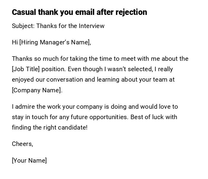 Casual thank you email after rejection Casual thank you email after rejection
