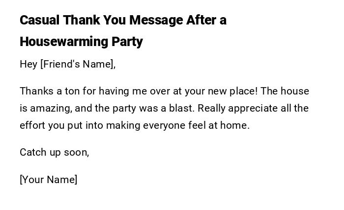 Casual Thank You Message After a Housewarming Party Casual Thank You Message After a Housewarming Party