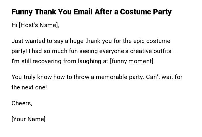 Funny Thank You Email After a Costume Party Funny Thank You Email After a Costume Party