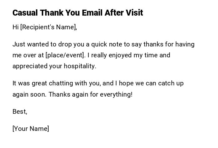 Casual Thank You Email After Visit Casual Thank You Email After Visit