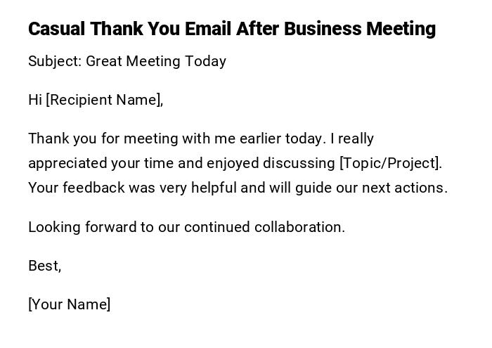 Casual Thank You Email After Business Meeting Casual Thank You Email After Business Meeting