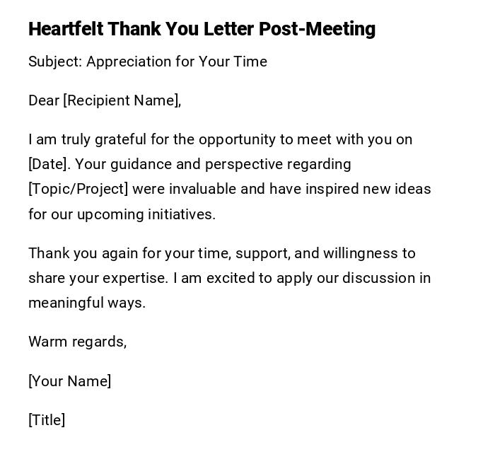 Heartfelt Thank You Letter Post-Meeting Heartfelt Thank You Letter Post-Meeting