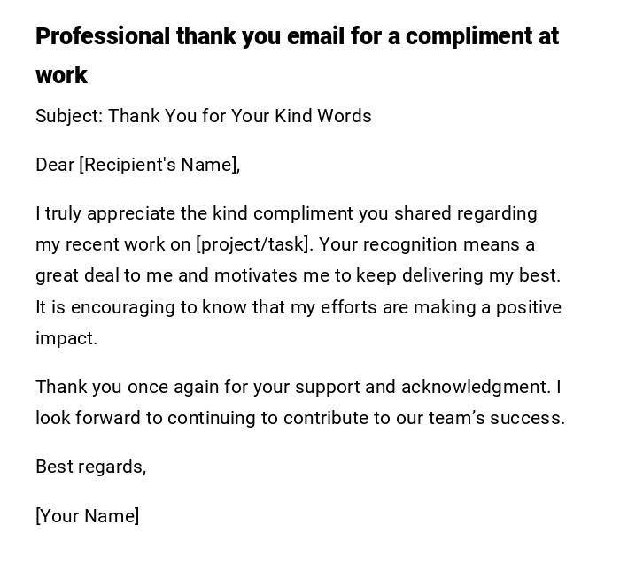 Professional thank you email for a compliment at work Professional thank you email for a compliment at work