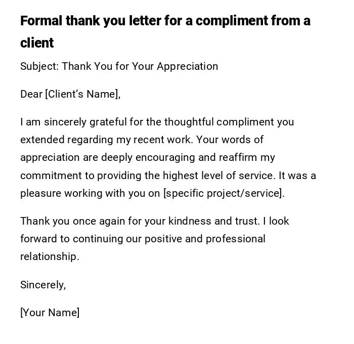 Formal thank you letter for a compliment from a client Formal thank you letter for a compliment from a client