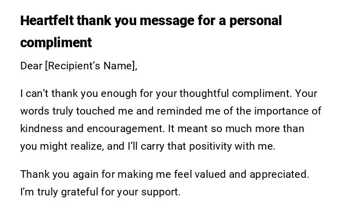 Heartfelt thank you message for a personal compliment Heartfelt thank you message for a personal compliment