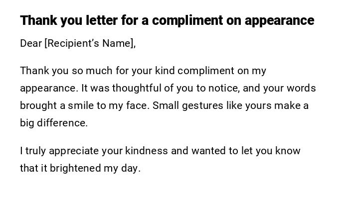 Thank you letter for a compliment on appearance Thank you letter for a compliment on appearance