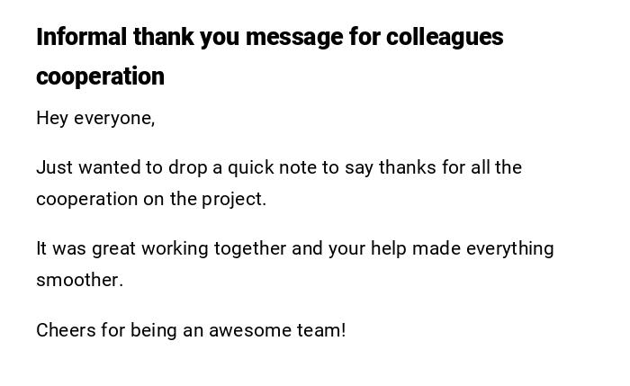 Informal thank you message for colleagues cooperation Informal thank you message for colleagues cooperation