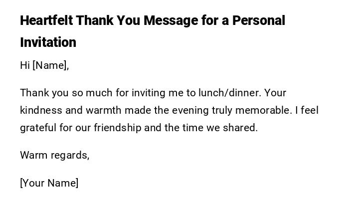 Heartfelt Thank You Message for a Personal Invitation Heartfelt Thank You Message for a Personal Invitation