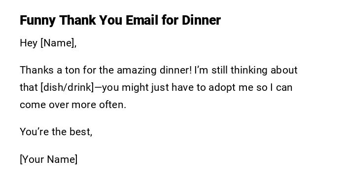 Funny Thank You Email for Dinner Funny Thank You Email for Dinner