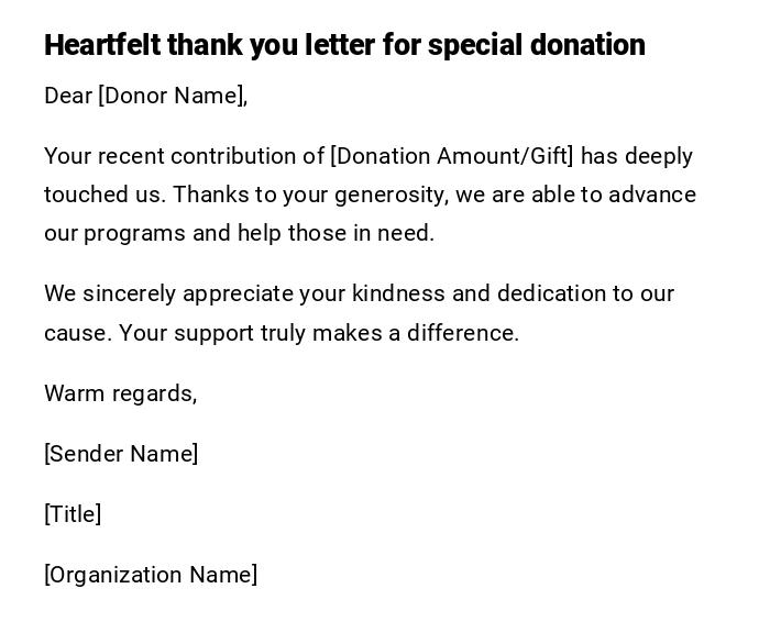Heartfelt thank you letter for special donation Heartfelt thank you letter for special donation