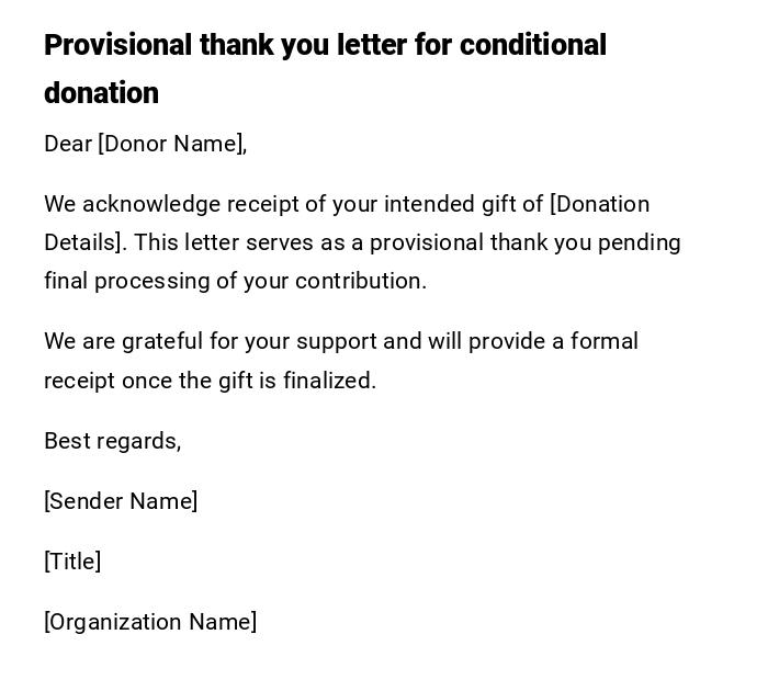Provisional thank you letter for conditional donation Provisional thank you letter for conditional donation