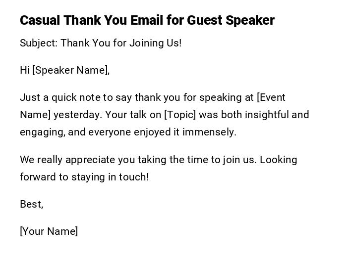 Casual Thank You Email for Guest Speaker Casual Thank You Email for Guest Speaker
