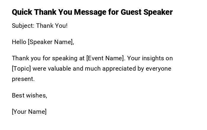 Quick Thank You Message for Guest Speaker Quick Thank You Message for Guest Speaker