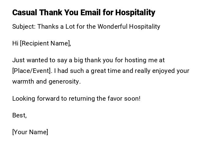 Casual Thank You Email for Hospitality Casual Thank You Email for Hospitality