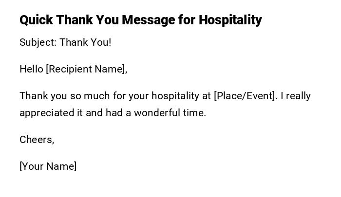 Quick Thank You Message for Hospitality Quick Thank You Message for Hospitality