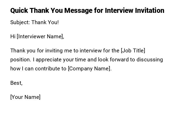 Quick Thank You Message for Interview Invitation Quick Thank You Message for Interview Invitation
