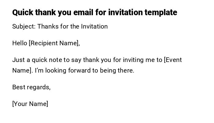 Quick thank you email for invitation template Quick thank you email for invitation template