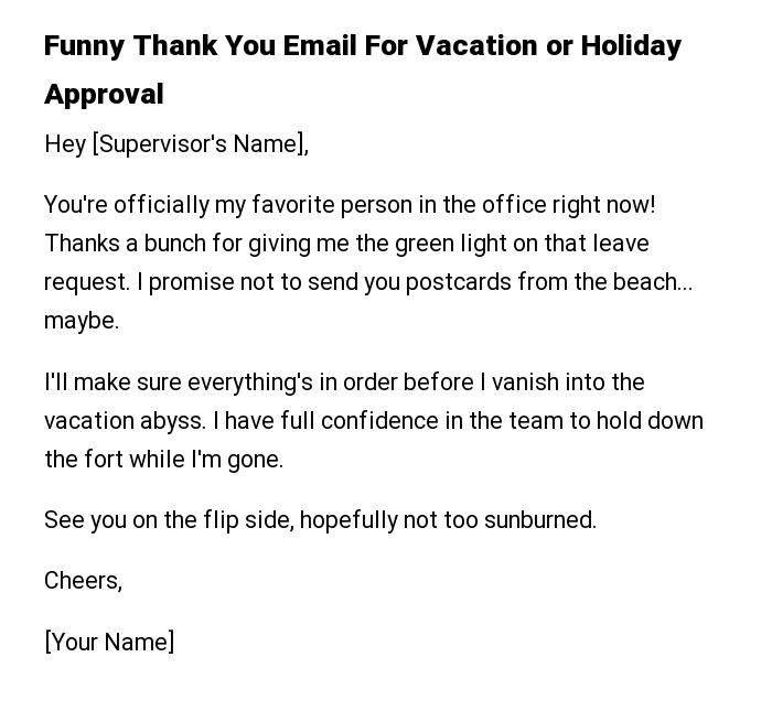 Funny Thank You Email For Vacation or Holiday Approval