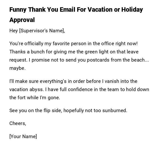 Funny Thank You Email For Vacation or Holiday Approval