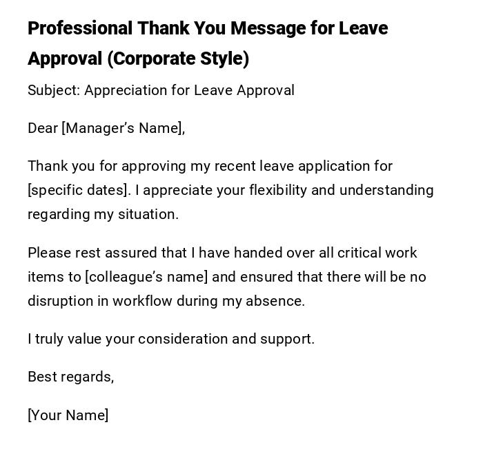 Professional Thank You Message for Leave Approval (Corporate Style) Professional Thank You Message for Leave Approval (Corporate Style)