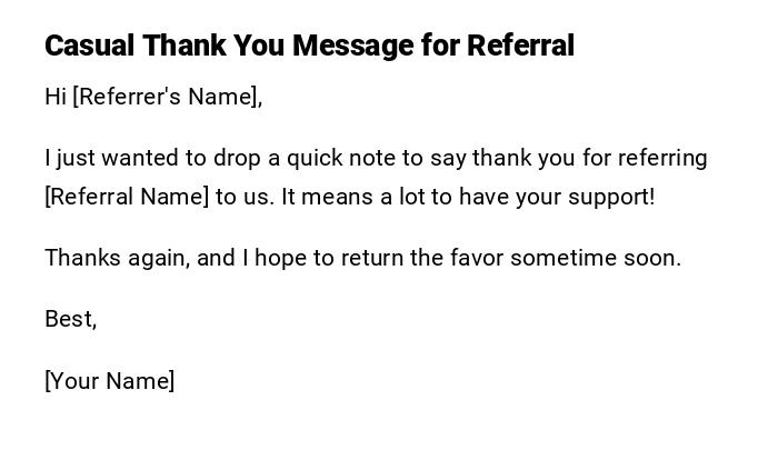 Casual Thank You Message for Referral Casual Thank You Message for Referral