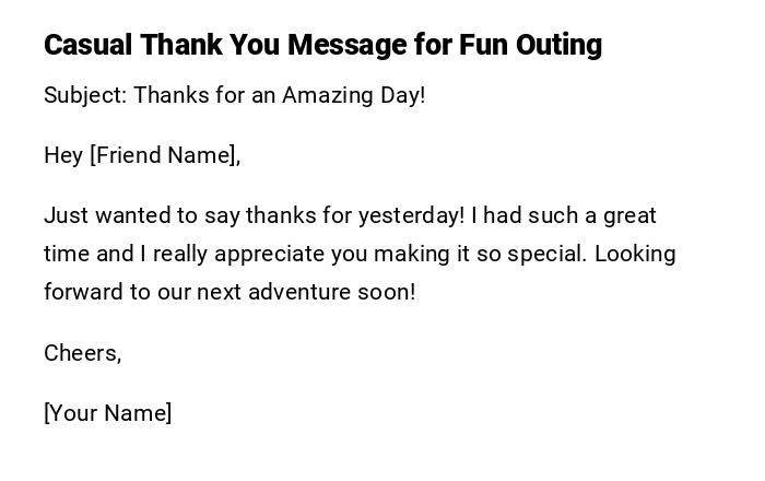 Casual Thank You Message for Fun Outing Casual Thank You Message for Fun Outing