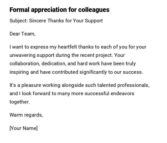 Formal appreciation for colleagues Formal appreciation for colleagues