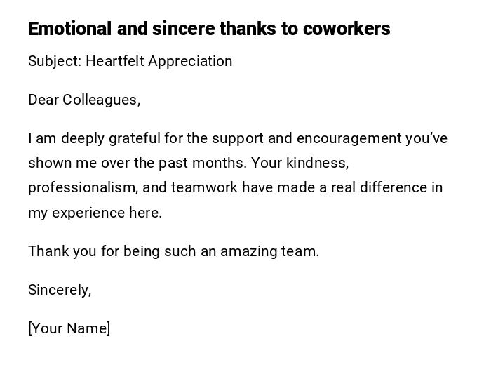 Emotional and sincere thanks to coworkers Emotional and sincere thanks to coworkers