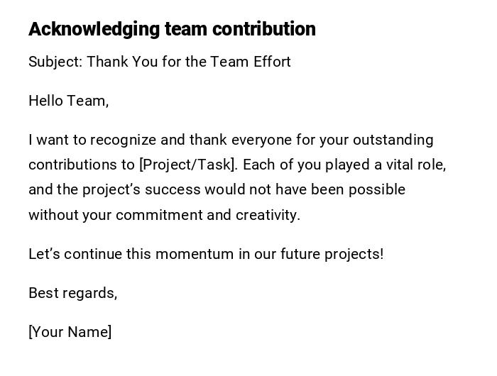 Acknowledging team contribution Acknowledging team contribution