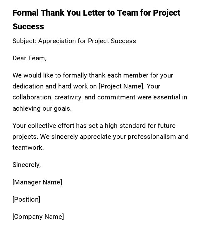 Formal Thank You Letter to Team for Project Success Formal Thank You Letter to Team for Project Success