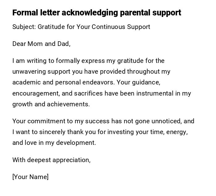 Formal letter acknowledging parental support Formal letter acknowledging parental support