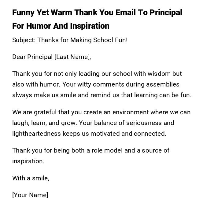 Funny Yet Warm Thank You Email To Principal For Humor And Inspiration