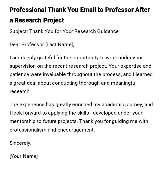 Professional Thank You Email to Professor After a Research Project Professional Thank You Email to Professor After a Research Project