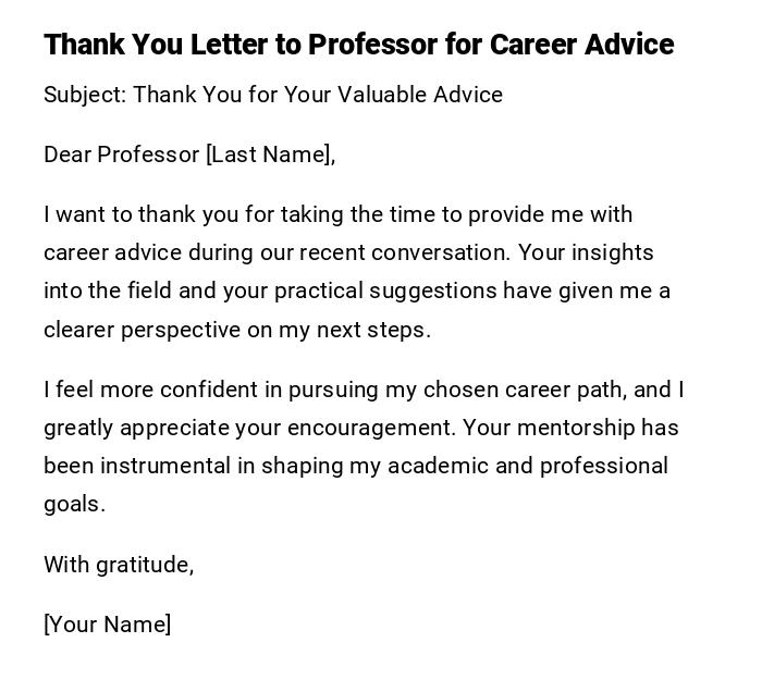 Thank You Letter to Professor for Career Advice Thank You Letter to Professor for Career Advice