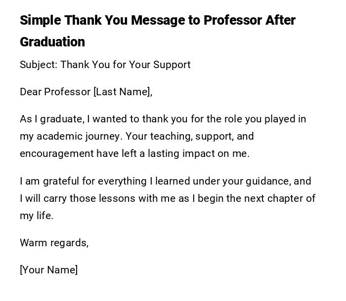 Simple Thank You Message to Professor After Graduation Simple Thank You Message to Professor After Graduation