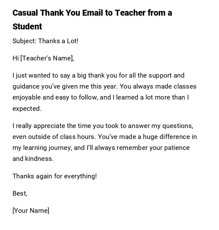 Casual Thank You Email to Teacher from a Student Casual Thank You Email to Teacher from a Student