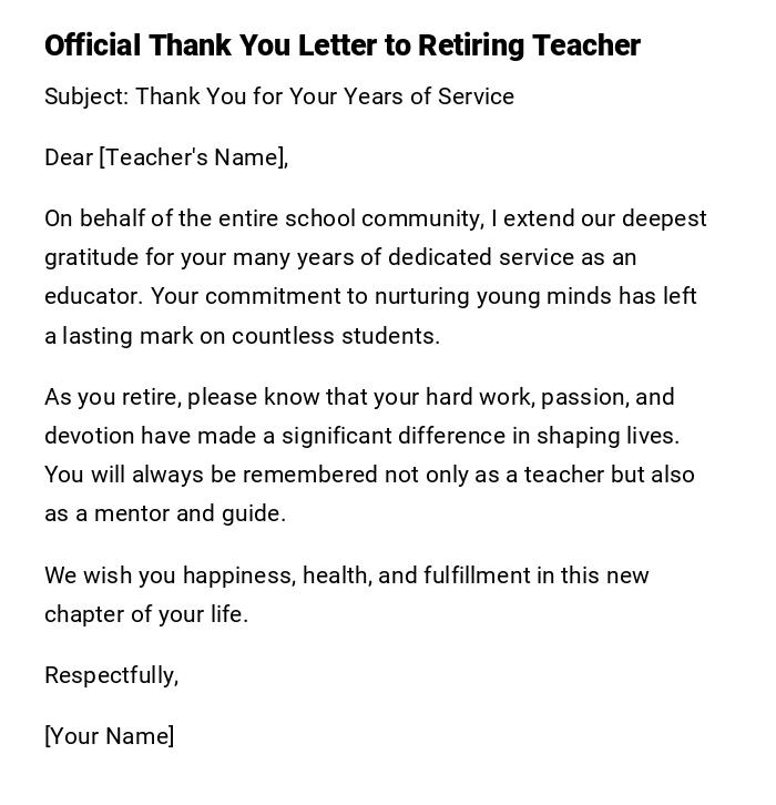 Official Thank You Letter to Retiring Teacher Official Thank You Letter to Retiring Teacher