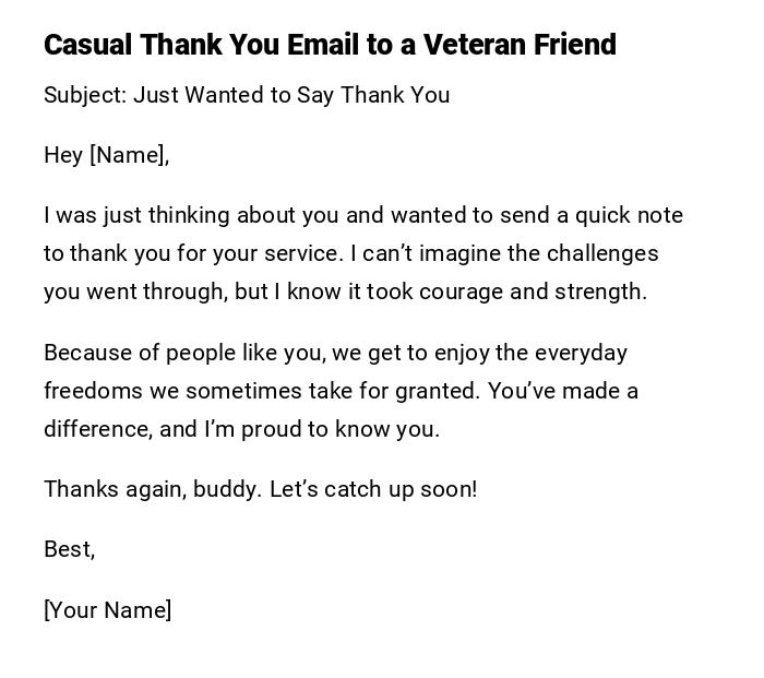 Casual Thank You Email to a Veteran Friend Casual Thank You Email to a Veteran Friend