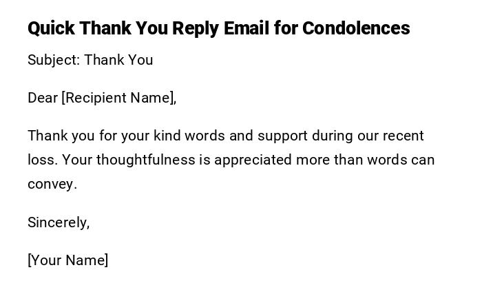 Quick Thank You Reply Email for Condolences