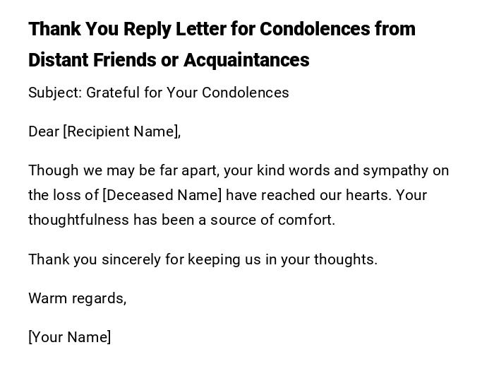 Thank You Reply Letter for Condolences from Distant Friends or Acquaintances