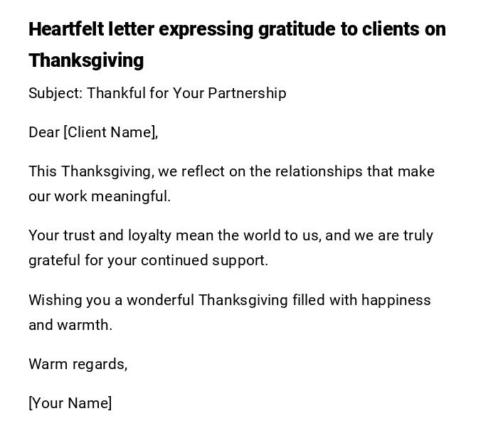 Heartfelt letter expressing gratitude to clients on Thanksgiving Heartfelt letter expressing gratitude to clients on Thanksgiving