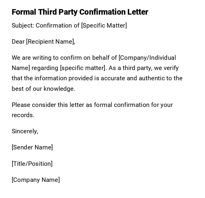 Formal Third Party Confirmation Letter