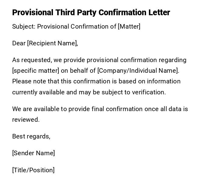 Provisional Third Party Confirmation Letter