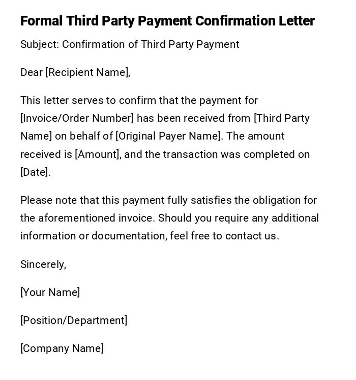 Formal Third Party Payment Confirmation Letter Formal Third Party Payment Confirmation Letter
