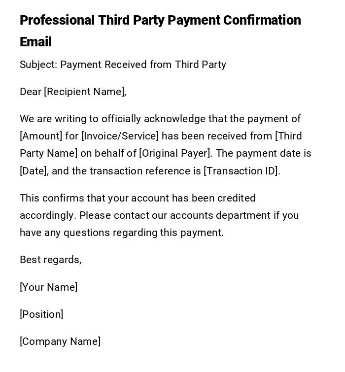 Professional Third Party Payment Confirmation Email Professional Third Party Payment Confirmation Email