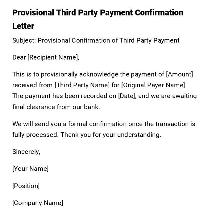 Provisional Third Party Payment Confirmation Letter Provisional Third Party Payment Confirmation Letter