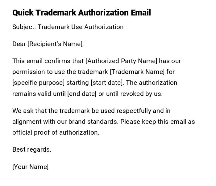 Quick Trademark Authorization Email Quick Trademark Authorization Email
