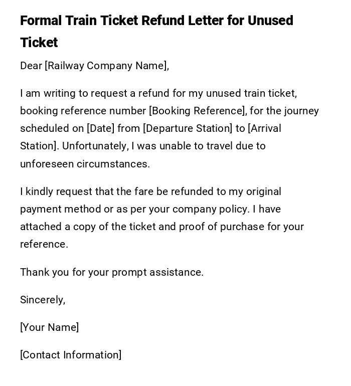 Formal Train Ticket Refund Letter for Unused Ticket Formal Train Ticket Refund Letter for Unused Ticket