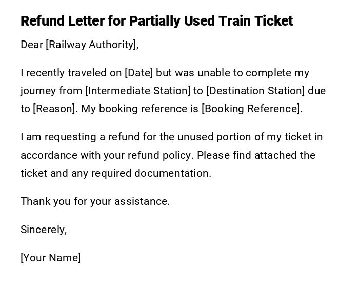 Refund Letter for Partially Used Train Ticket Refund Letter for Partially Used Train Ticket